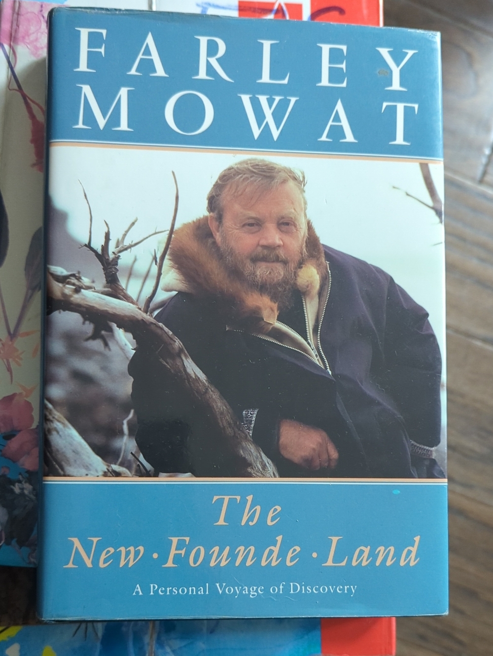The New Founde Land By Farley Mowat